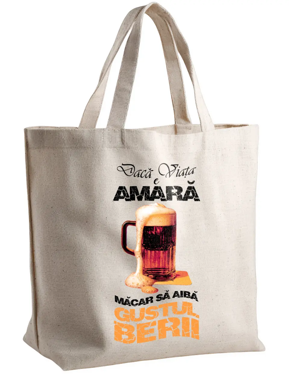 Daca viata e amara - Totebag
